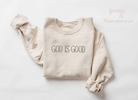 God is Good Sweatshirt